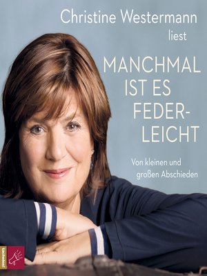 cover image of Manchmal ist es federleicht